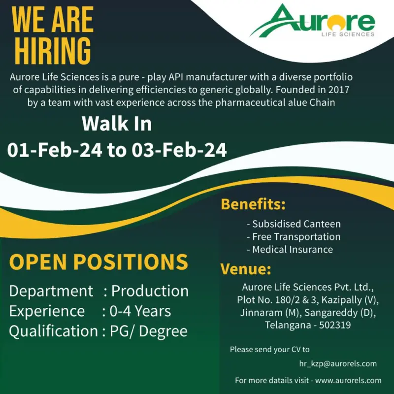 Aurore Life Sciences - Walk-In Drive for Freshers & Experienced on 2nd & 3rd Feb 2024